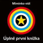 Miminko vidí Úplně první knížka kolektiv