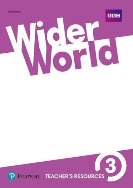 Wider World 1st Edition Level 3 Teacher´s Resource Book - Rod Fricker
