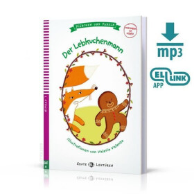 Erste ELI Lektüren 2/A1: Der Lebkuchenmann+ Downloadable Multimedia - Lisa Suett