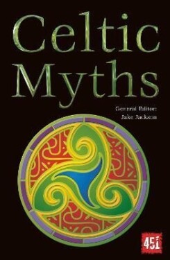 Celtic Myths - J. K. Jackson