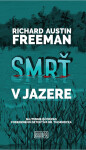 Smrť v jazere - Richard Austin Freeman