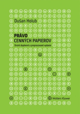 Právo cenných papierov - Dušan Holub