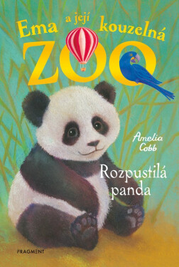 Ema a její kouzelná ZOO 3 - Rozpustilá panda, 2. vydání - Amelia Cobb