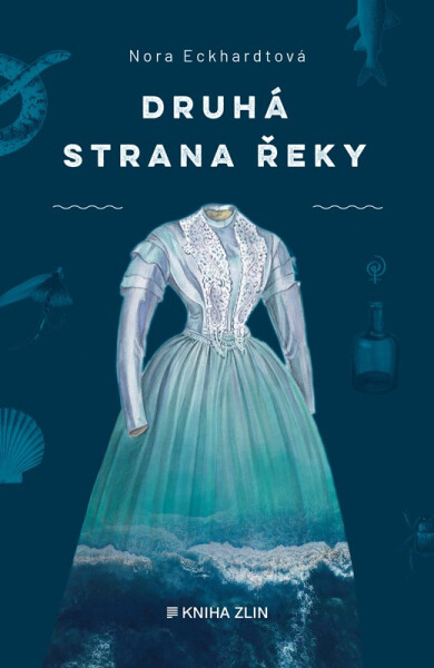 Druhá strana řeky - s podpisem autora - Nora Eckhardtová