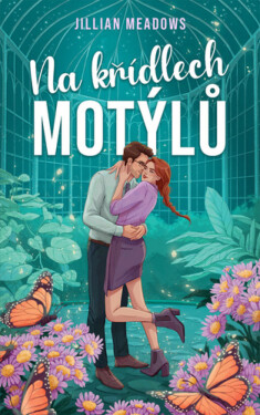 Na křídlech motýlů - Jillian Meadows
