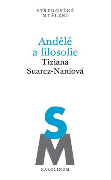 Andělé a filosofie - Suarez, Tiziana Naniová