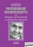 Profesionálne opatrovateľstvo