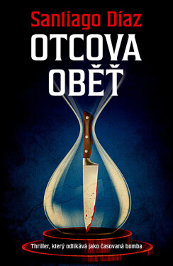 Otcova oběť - Santiago Díaz