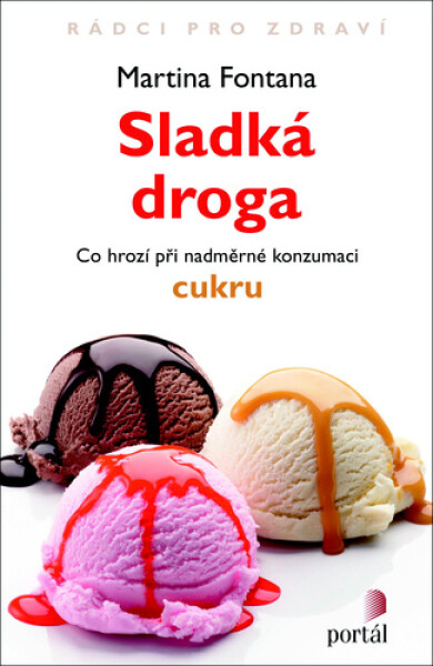 Sladká droga - Martina Fontana