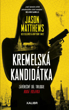 Kremelská kandidátka (poškozená) - Jason Matthews