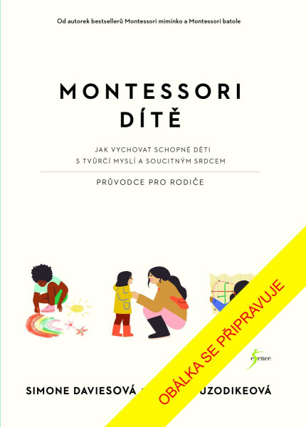 Montessori dítě - Simone Daviesová