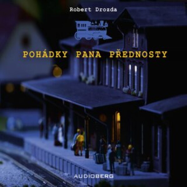 Pohádky pana přednosty - Robert Drozda - audiokniha