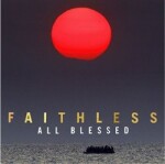 Faithless: All Blessed - CD - Faithless
