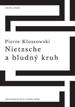 Nietzsche a bludný kruh - Klossowski Pierre - e-kniha