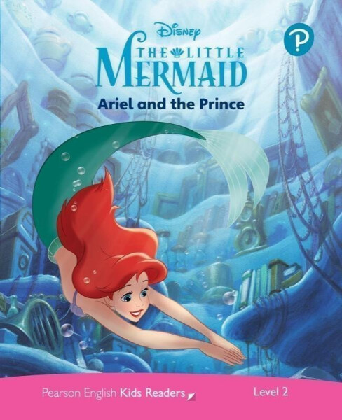 Pearson English Kids Readers: Level Ariel and the Prince (DISNEY) Kathryn Harper