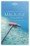 Poznáváme Malajsie Singapur Lonely Planet