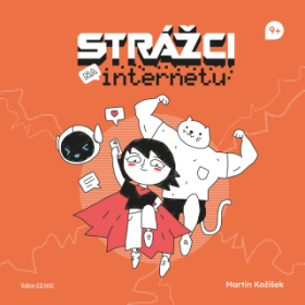 Strážci na internetu - Martin Kožíšek - e-kniha