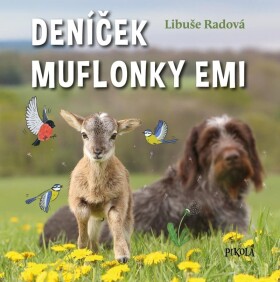 Deníček muflonky Emi - Libuše Radová