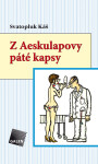 Z Aeskulapovy páté kapsy - Svatopluk Káš