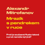 Mrazík pendrekem ruce Alexandr Mitrofanov