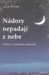 Nádory nepadají nebe