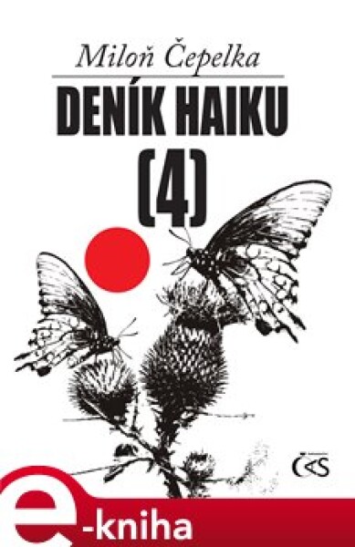 Deník haiku 4 - Miloň Čepelka