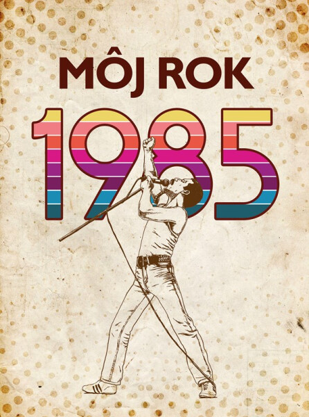 Môj rok 1985 - Silvia Vnenková