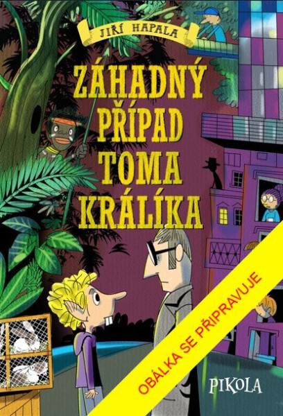 Záhadný případ Toma Králíka - Jiří Hapala
