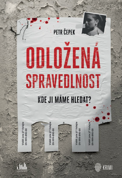 Odložená spravedlnost - Petr Čepek
