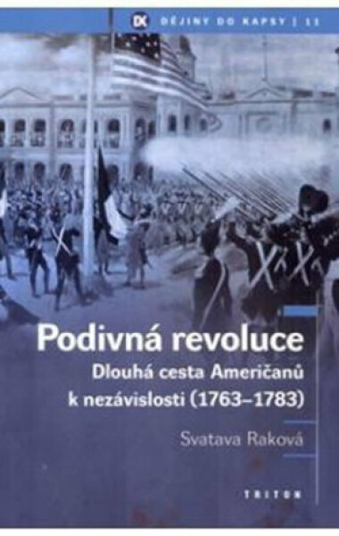 Podivná revoluce - Svatava Raková