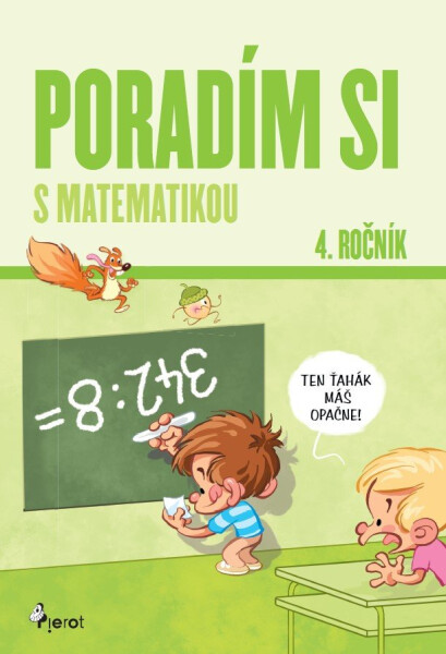 Poradím si s matematikou 4. ročník (slovensky) - Dana Křižáková