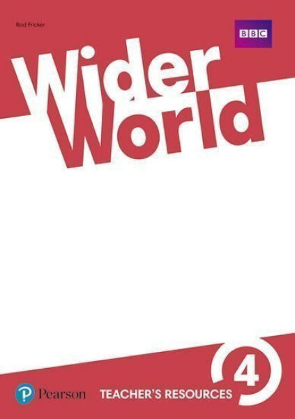 Wider World 1st Edition Level 4 Teacher´s Resource Book - Rod Fricker