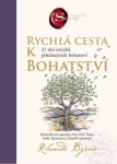 Rychlá cesta k bohatství - Rhonda Byrne