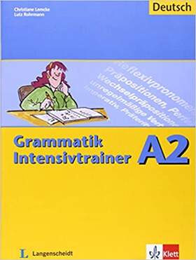 Grammatik Intensivtrainer A2