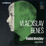 Volání divočiny - Mistři slova - Jack London