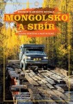 Mongolsko a Sibír - Zuzana Remišová