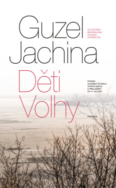 Děti Volhy - Guzel Jachina