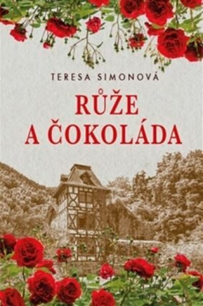 Růže a čokoláda - Simon Teresa