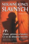 Neslavné konce slavných