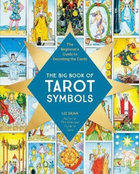Big Book of Tarot Symbols - Liz Dean