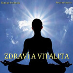Zdraví a vitalita - Roman Svoboda
