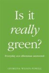 Is It Really Green?