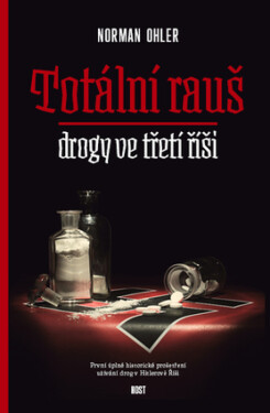 Totální rauš - Norman Ohler