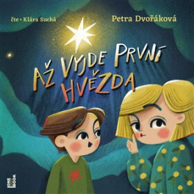 Až vyjde první hvězda - CDmp3 (Čte Klára Suchá) - Petra Dvořáková