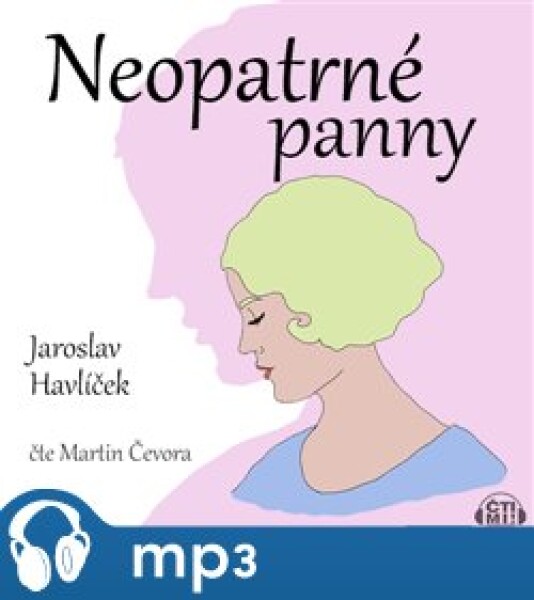 Neopatrné panny, mp3 - Jaroslav Havlíček