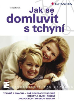 Jak se domluvit s tchyní - Tomáš Novák