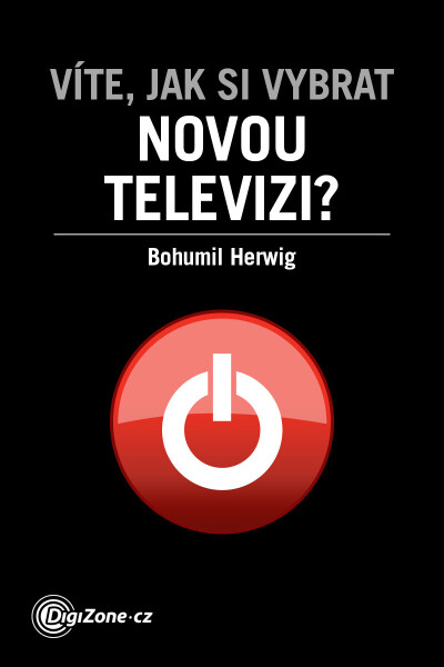Víte, jak si vybrat novou televizi? - Bohumil Herwig