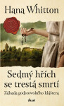 Sedmý hřích se trestá smrtí - Hana Parkánová-Whitton