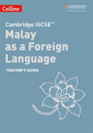 Cambridge IGCSE Malay as a Foreign Language Teacher's Guide