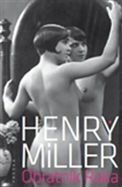 Obratník raka - Henry Miller